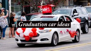 How To Decorate Car For The Graduation Parade